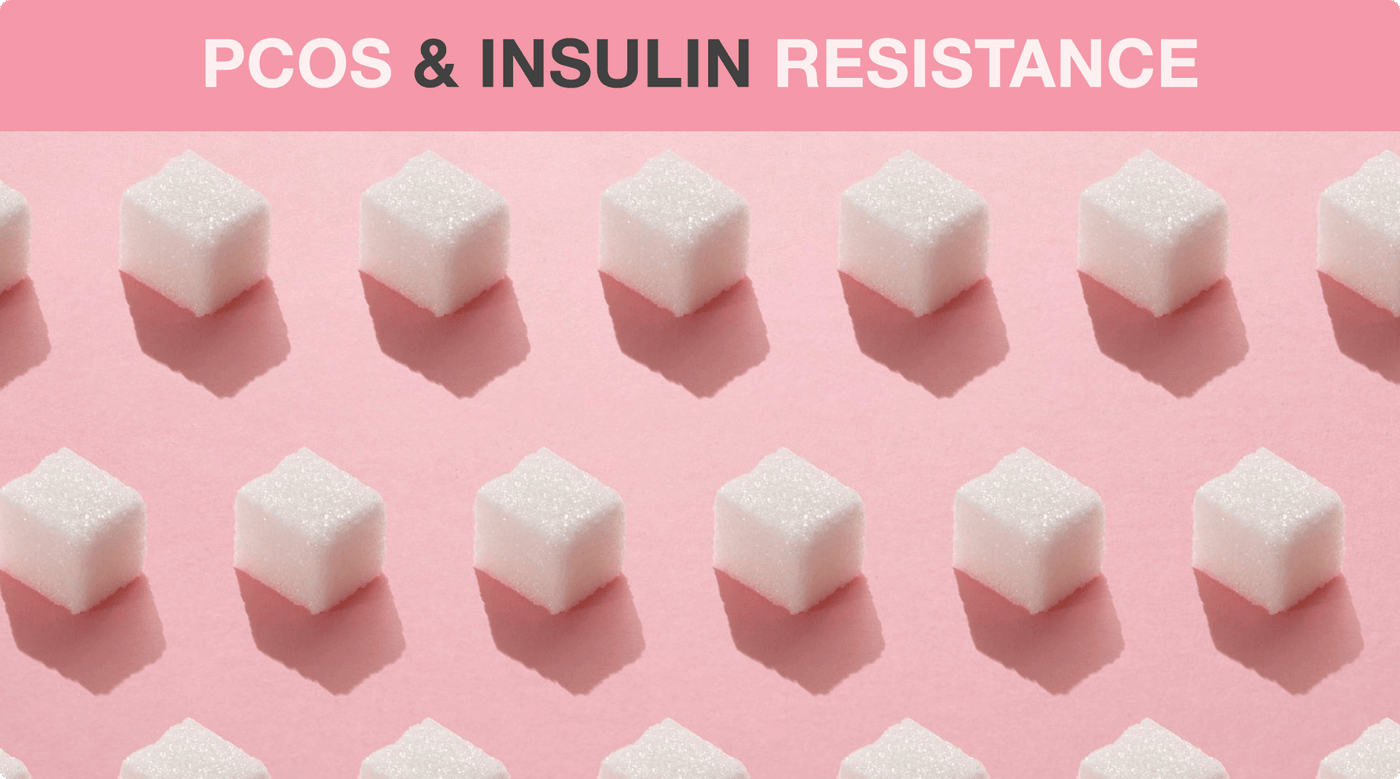 PCOS & Insulin Resistance